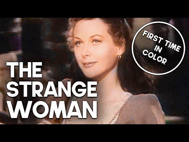 The Strange Woman | COLORIZED | Hedy Lamarr