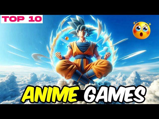 Top 10 Anime Games For Android & IOS: | New mobile Games.