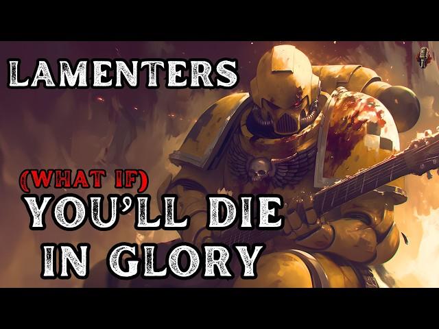 Lamenters - You'll Die in Glory (What If?) | Metal Song | Warhammer 40K | Community Request