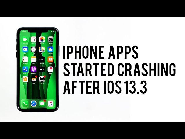 iPhone Apps Crashing after the iOS 13.3 Update. Here’s the fix!