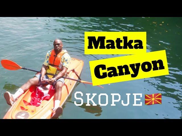 MATKA CANYON in SKOPJE, NORTH MACEDONIA - All you need to know