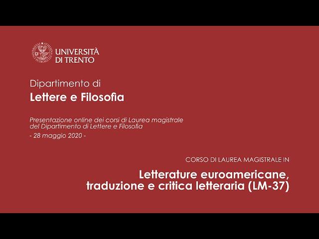 Laurea magistrale in Letterature euroamericane, traduzione e critica letteraria - 28/5/2020