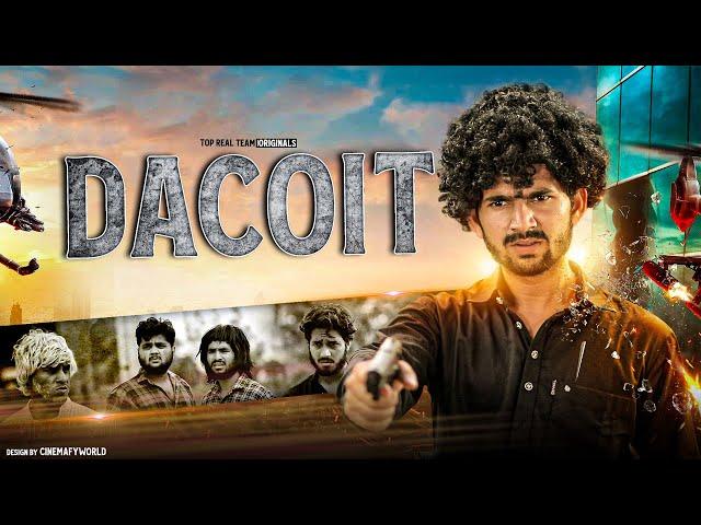 DACOIT | TOP REAL TEAM | TRT