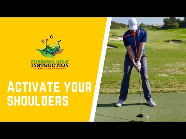 Activate Your Shoulders: Golf lessons 2020| Doc Blade Forensic Golf Instructions