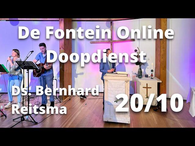 Online Kerkdienst | De Fontein Apeldoorn 20 oktober |  ds. Bernhard Reitsma