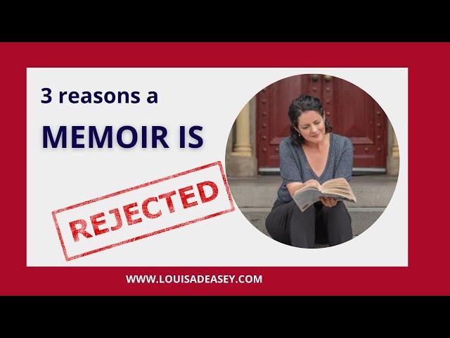 Writing a book: Why a memoir gets rejected