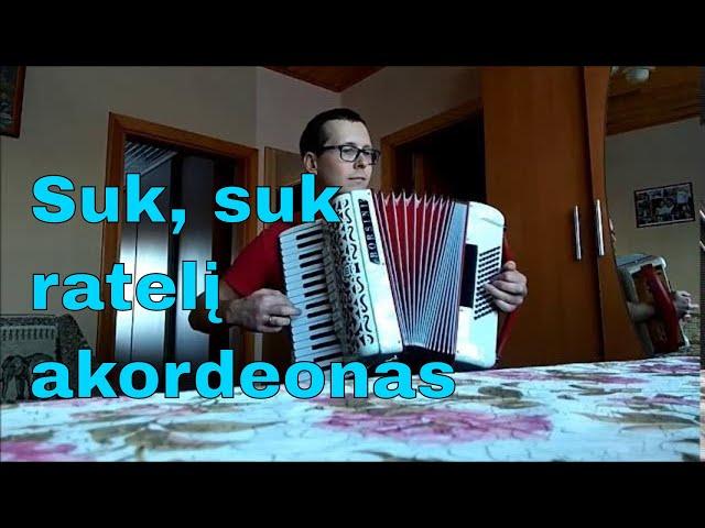 Vestuvinis maršas - Suk, suk ratelį akordeonas