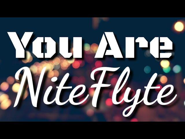 You Are | Nite Flyte | Lyrics | HD