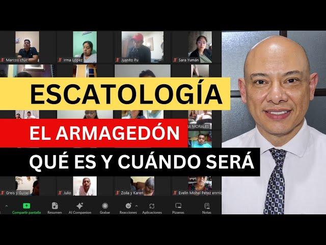 El Armagedón, qué es y cuándo será - Andry Carías - (Escatología, clase 4)