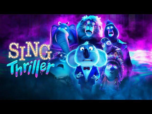 SING: Thriller - Video Version (Short Edit)