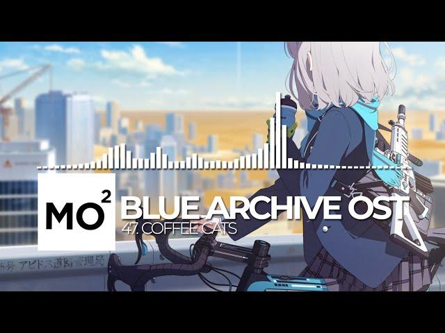 ブルーアーカイブ Blue Archive OST 47. Coffee Cats