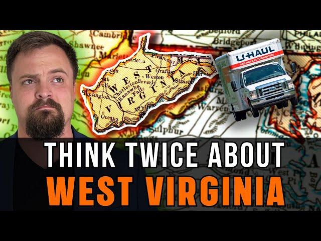 AVOID Moving to West Virginia - UNLESS you can handle these 5 things