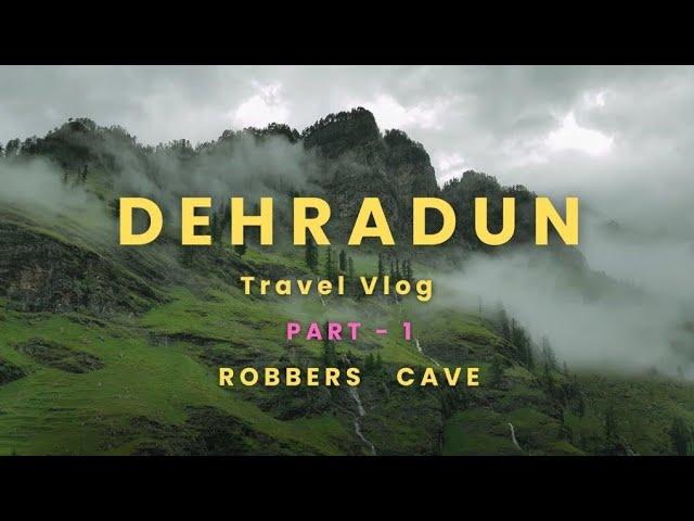 Dehradun mussoorie vlog Part -1 | Robbers cave | gucchu pani