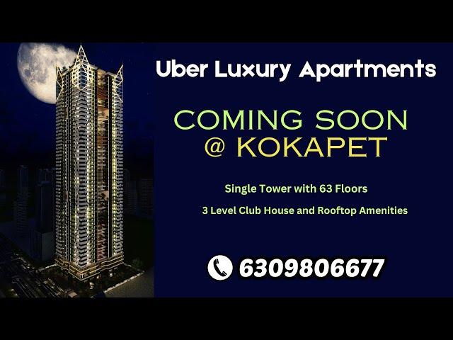 Soft Launch Offer || Coming Soon.... || 63 Floors Uber Luxury Apartments || Kokapet || Hyderabad