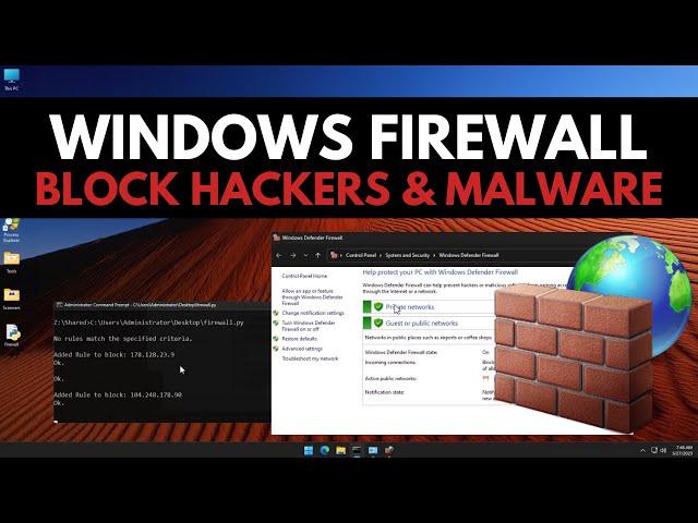 How to use Windows Firewall to block Hackers and Malware