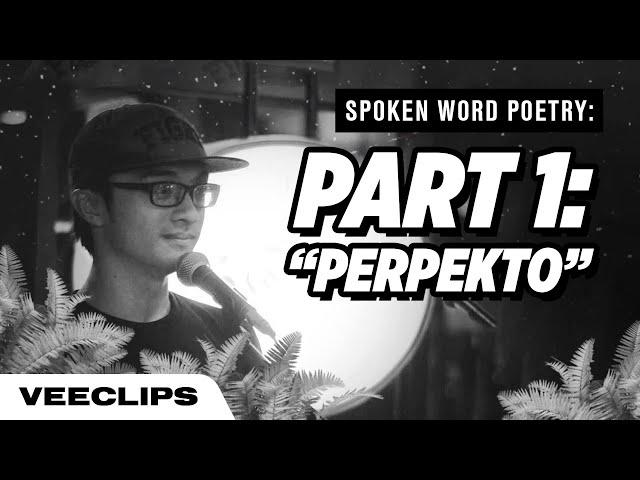 Tagalog Spoken Word Poetry: "PERPEKTONG PANGAKO" (PART 1) by Brian Vee