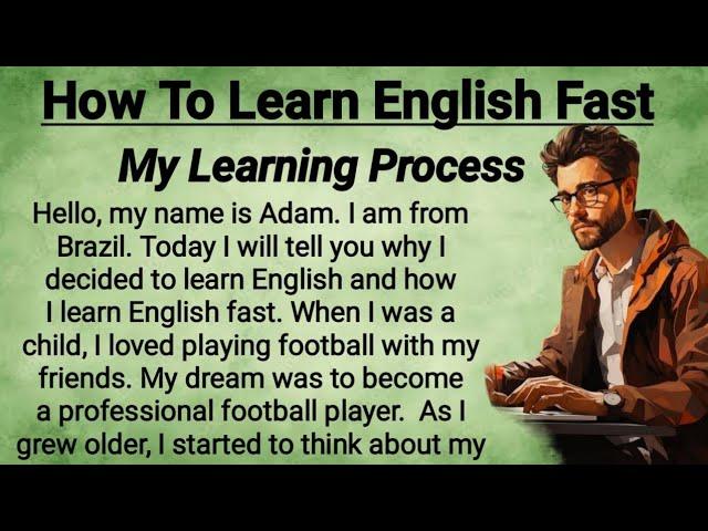 How To Learn English Fast | My English Learning Method | Learn English Simply | Graded Reader