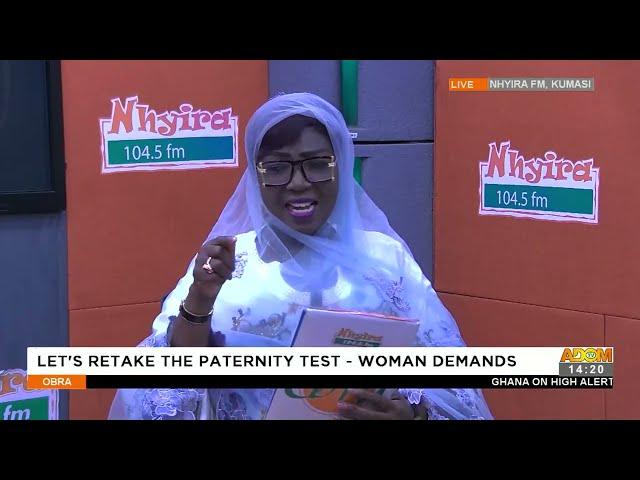 Lets Retake The Paternity Test Woman Demands - Obra on Adom TV (11-7-22)