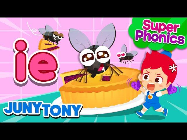 ⭐Super Phonics | ie Song | Flies on a Pie  | Phonics Song for Kids | JunyTony