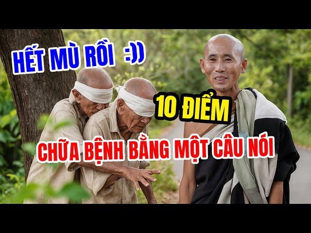 Một câu nói sư Thích Minh Tuệ khiến người mù nhận ra ánh sáng?
