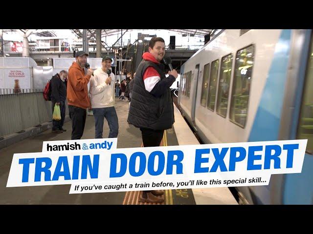 Train Door Position Expert | Hamish & Andy