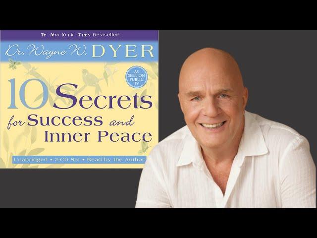 WAYNE DYER  Ten Secrets For Success And Inner Peace