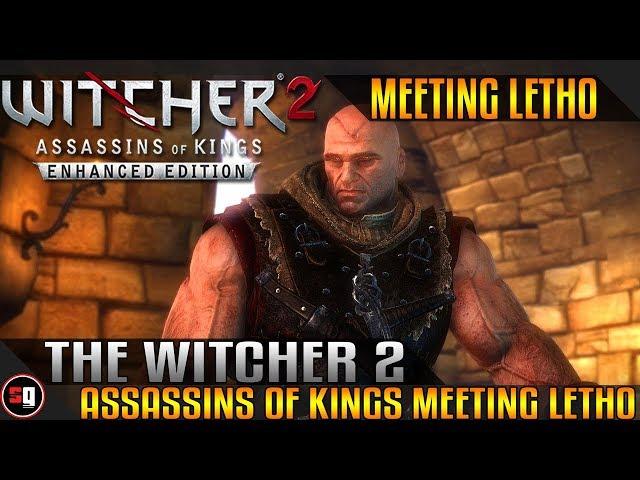 The Witcher 2: Assassins of Kings - Meeting Letho