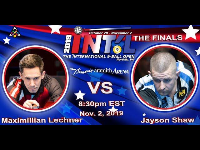 HOT MATCH FINALS: Maximilian LECHNER vs. Jayson SHAW: 2019 INTERNATIONAL 9-BALL OPEN