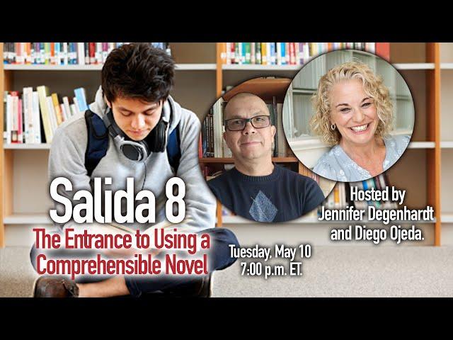 Salida 8: The Entrance to Using a Comprehensive Novel | Jen Degenhardt and Diego Ojeda