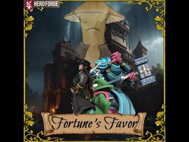 Fortune's Favor Ep.8 - The Road To Waterdeep