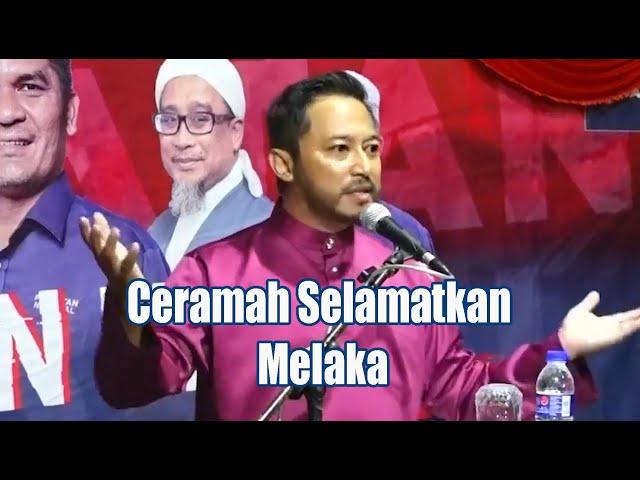 Ceramah Selamatkan Melaka | Isham Jalil