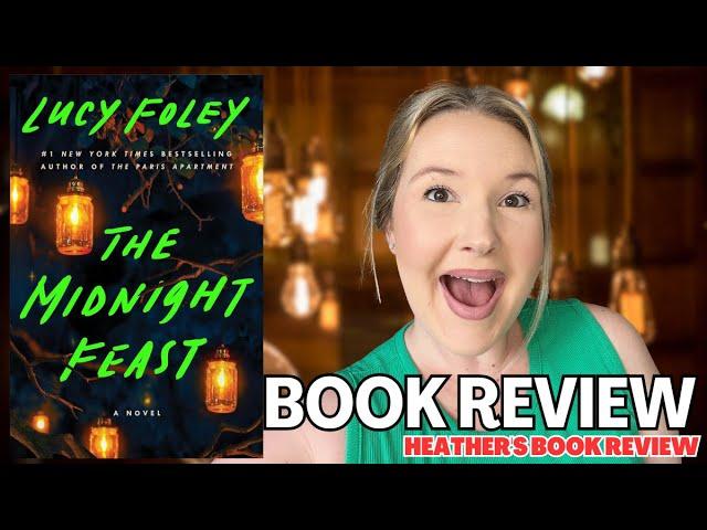 The Midnight Feast by Lucy Foley - non-spoiler book review and book chat