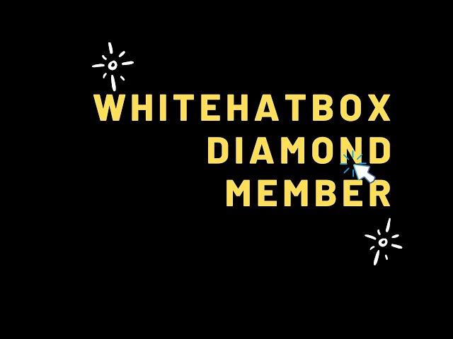 Whitehatbox diamond member introduction