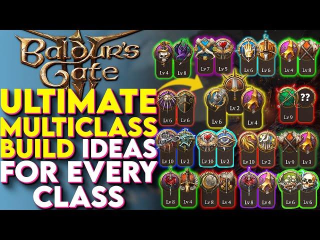 Ultimate MULTICLASS Builds For EVERY Class In Baldurs Gate 3 - BG3 Best Multiclass Builds (Supercut)