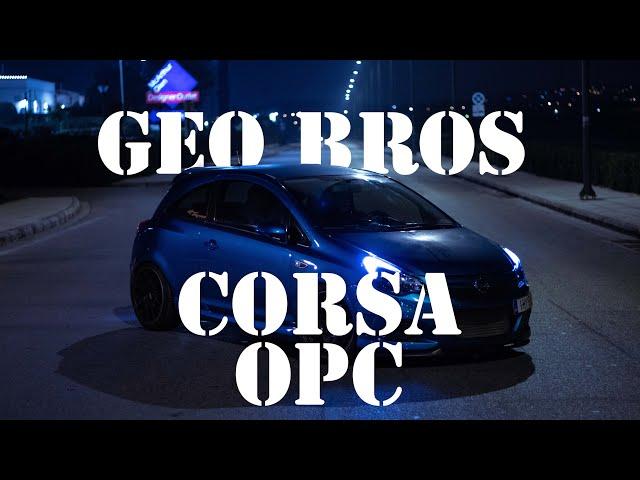 Opel Corsa Opc | Geo Bros | Powered by Petropoulos Werks