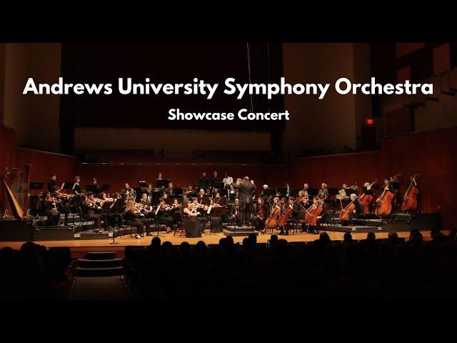 Andrews University Symphony Orchestra | Showcase Concert (February 27, 2025)