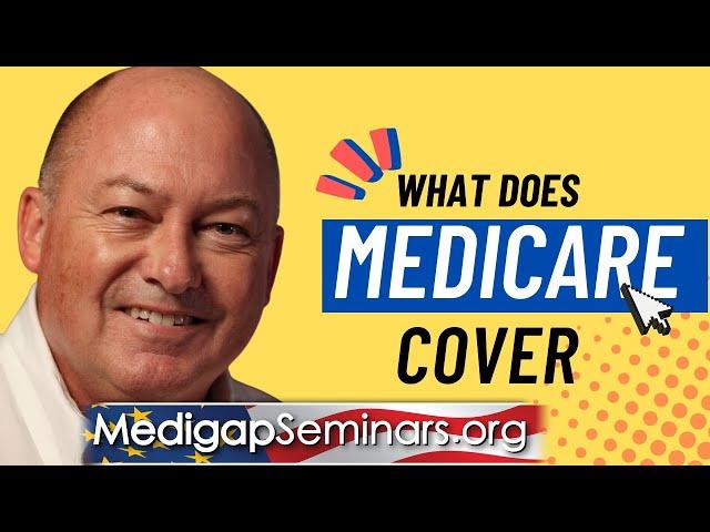 What Does Medicare Cover?