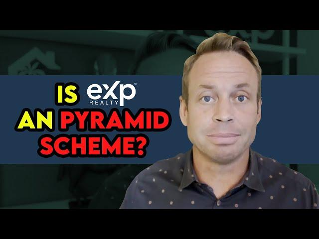 Is EXP Realty an Pyramid Scheme?