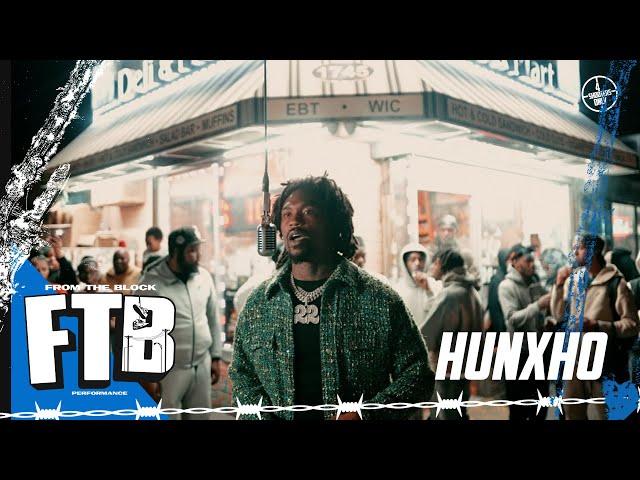 Hunxho - Get It Done | From The Block Performance 