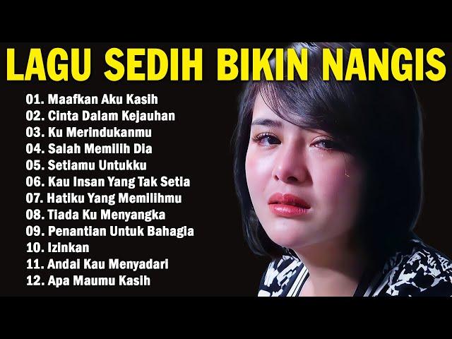 LAGU KENANGAN PALING SEDIH BUAT MANTAN BIKIN NANGIS 