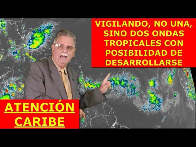 VIGILANDO DOS ONDAS TROPICALES CON POSIBILIDAD DE DESARROLLO  VIE 29 AGO 24