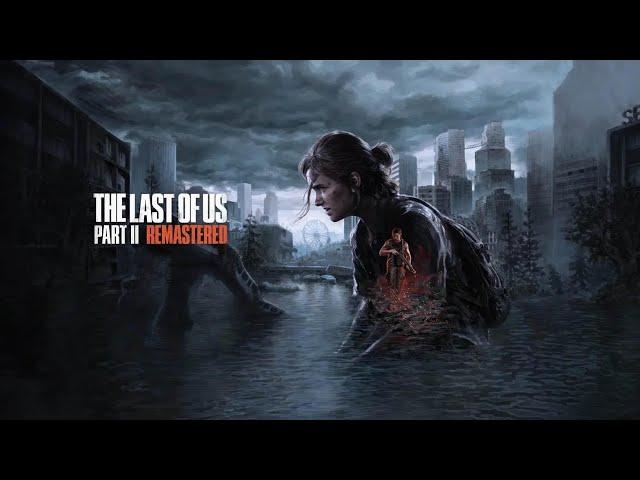 Outbreak Sunday: The Last Of Us Part II Remastered Gameplay  #playstation