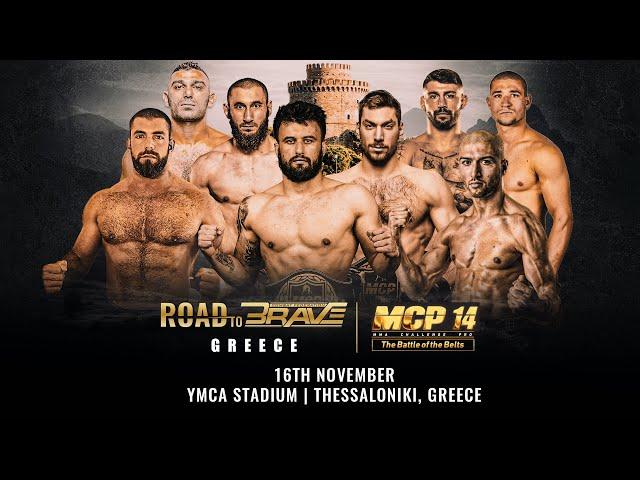  LIVE: MCP x Road to BRAVE | Battle of the Belts | Live Fights from Thessaloniki, Greece