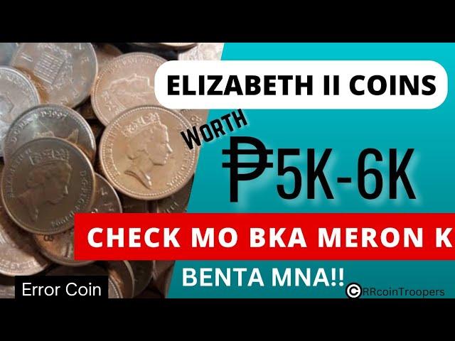 ELIZABETH II COIN worth ₱5K-6K || icheck mo nka meron ka! #oldcoinbuyer #coincollecting #coins