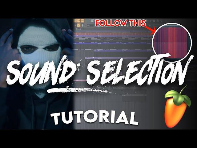 BEGINNERS GUIDE TO SOUND SELECTION (Sound Selection Made Easy - FL Studio Tutorial)