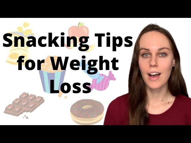 Smart Snacking | Snacks for Weight Loss