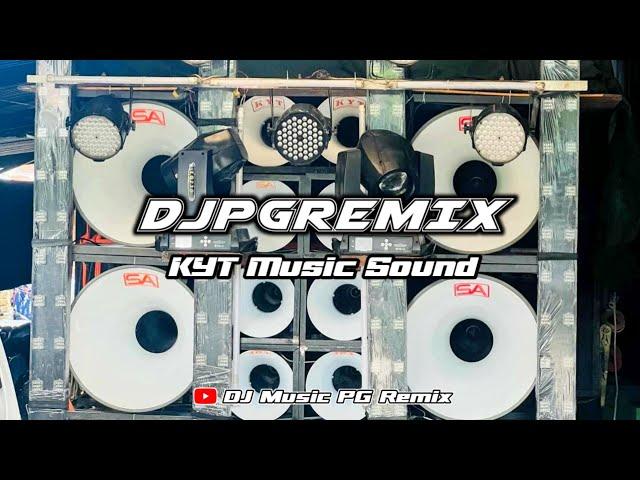 New Mon Remix ( ပြိုင်Mix သီတင်းကျွတ်အတွက် ) 2024 DJ PG Remix KYT Music Sound