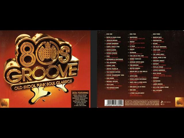 Ministry of Sound - 80s Groove (Disc 1) (Classic Soul & Funk) [HQ]