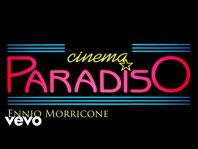 Ennio Morricone - Cinema Paradiso (The Original Soundtrack) [High Quality Audio]