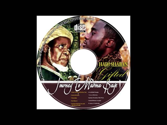 Hadi Shaban (Gifted) - Nahnu Nuuminu Bi Ibrahima Niass (Journey To Madina Baye)